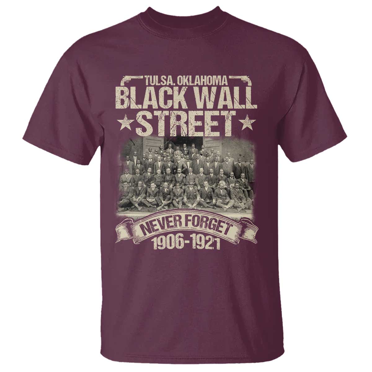 Black Wall Street T Shirt Never Forget 1906 1921 Tulsa Black History