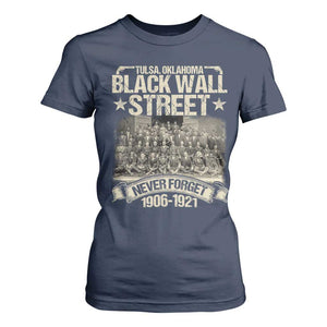 Black Wall Street T Shirt For Women Never Forget 1906 1921 Tulsa Black History