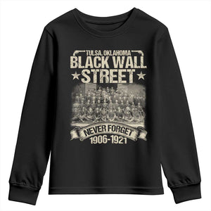 Black Wall Street Youth Sweatshirt Never Forget 1906 1921 Tulsa Black History