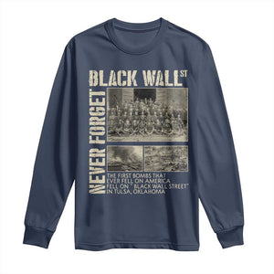 Black Wall Street Long Sleeve Shirt Never Forget Tulsa Black History Month