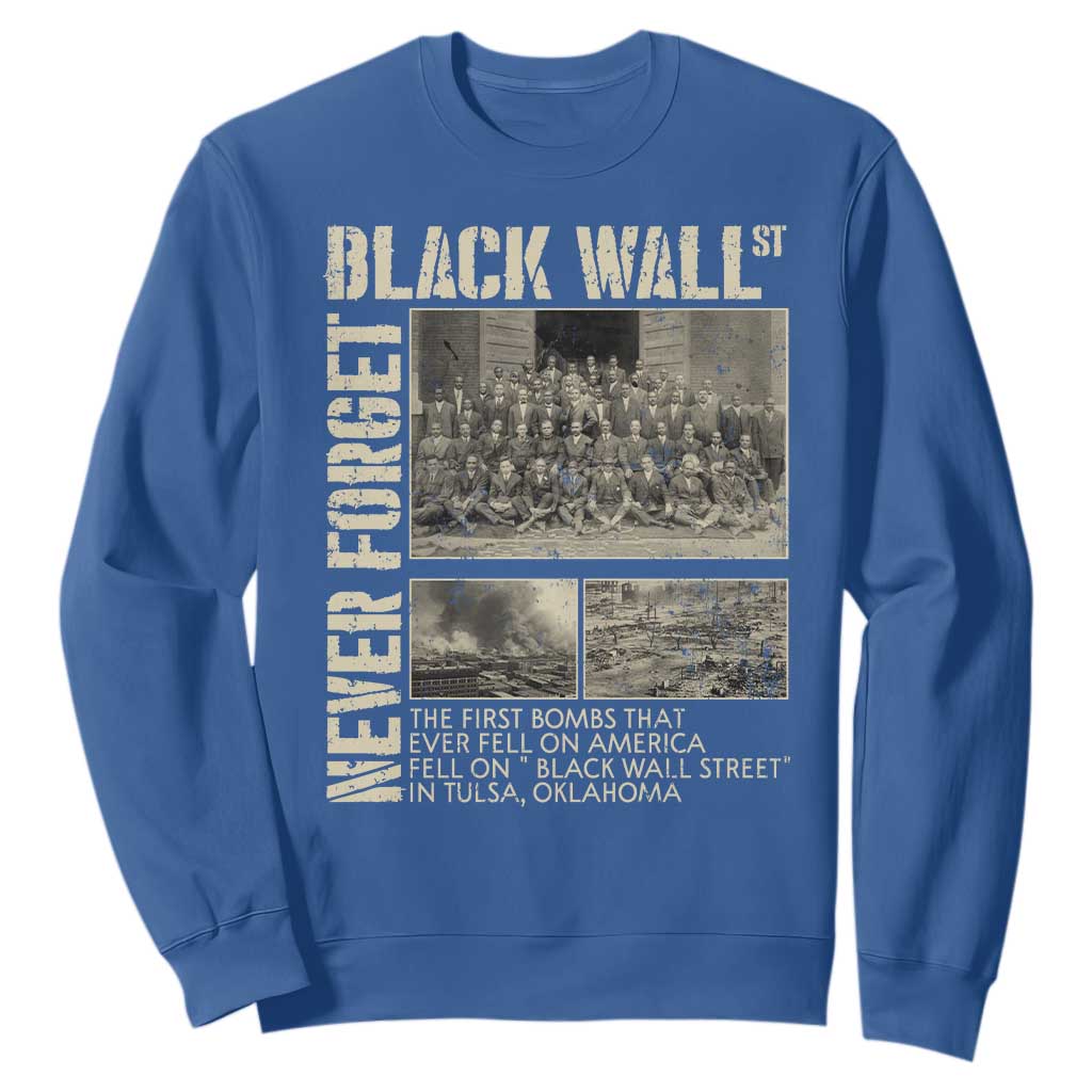 Black Wall Street Sweatshirt Never Forget Tulsa Black History Month