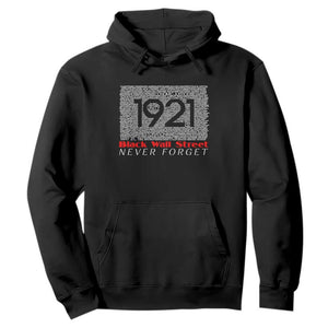 Black Wall Street Hoodie Never Forget 1921 Greenwood Tulsa Black History