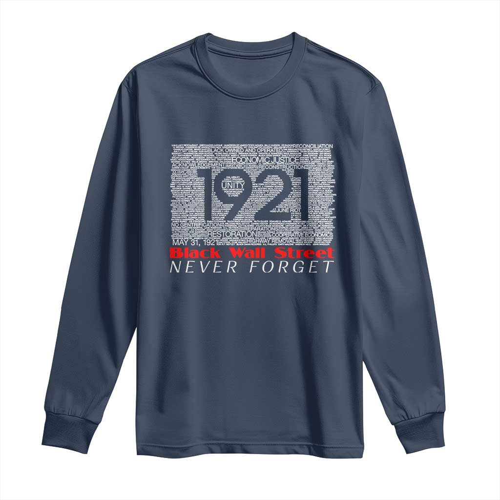 Black Wall Street Long Sleeve Shirt Never Forget 1921 Greenwood Tulsa Black History
