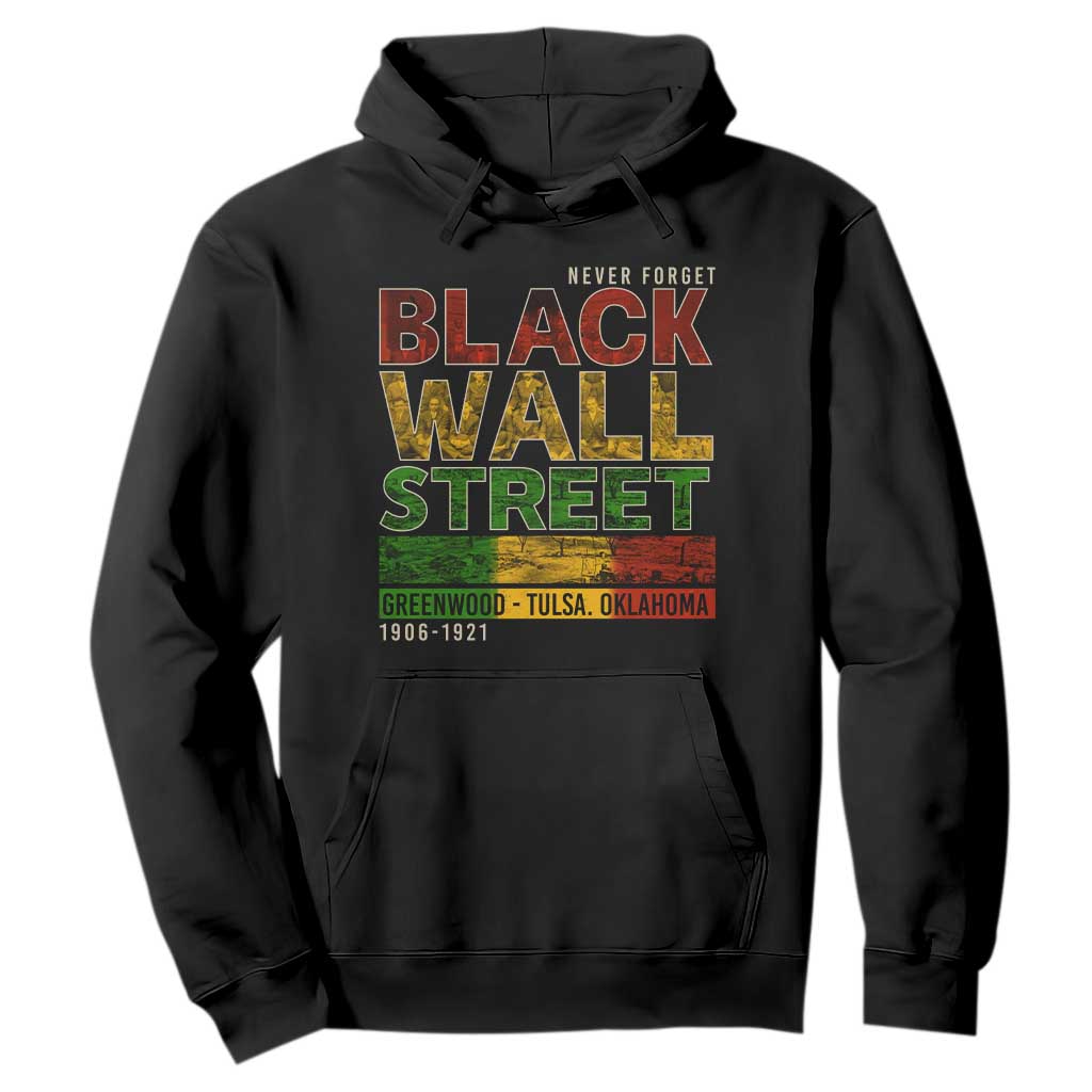 Never Forget Black Wall Street Hoodie Greenwood Tulsa Oklahoma Black History