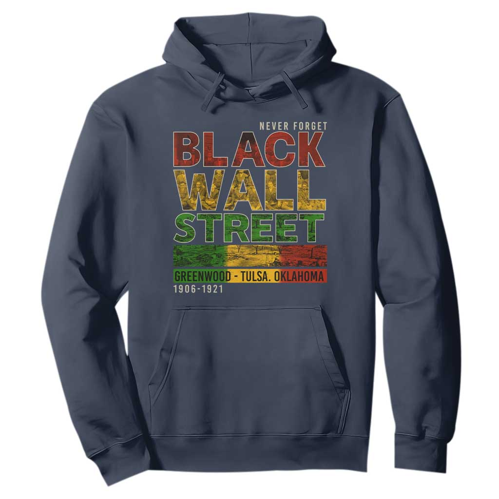 Never Forget Black Wall Street Hoodie Greenwood Tulsa Oklahoma Black History