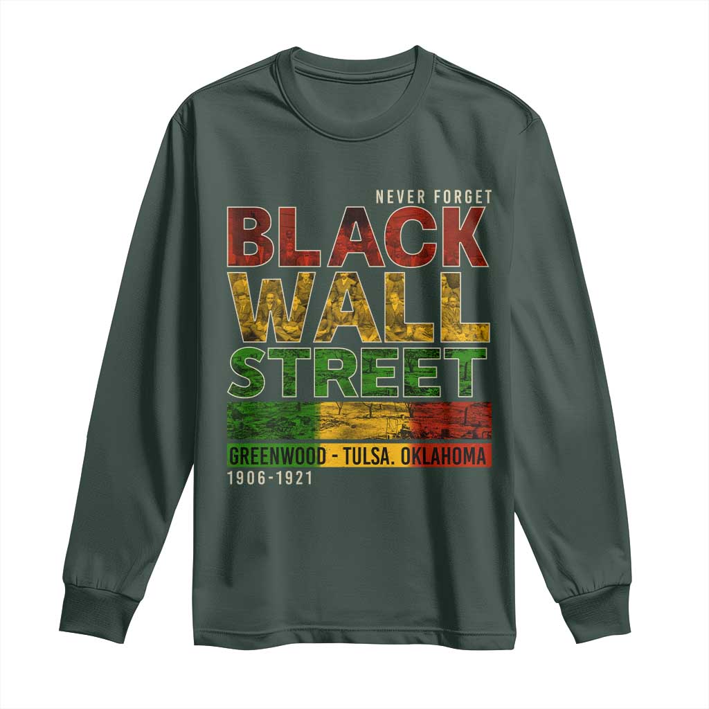 Never Forget Black Wall Street Long Sleeve Shirt Greenwood Tulsa Oklahoma Black History