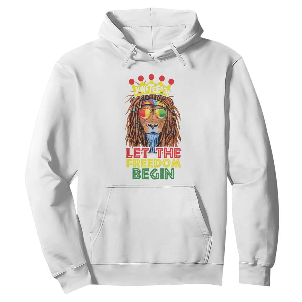Juneteenth Hoodie Let The Freedom Begin Lion Rasta African American