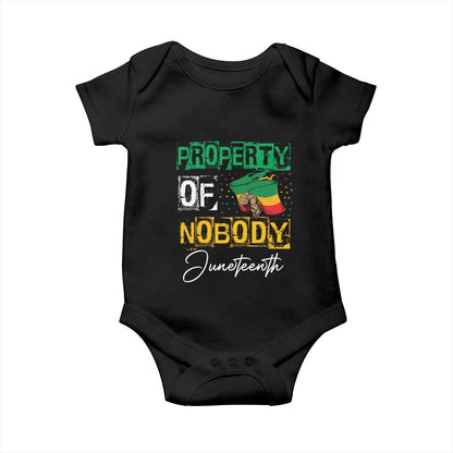 Juneteenth Baby Onesie Property Of Nobody Melanin Black Freedom