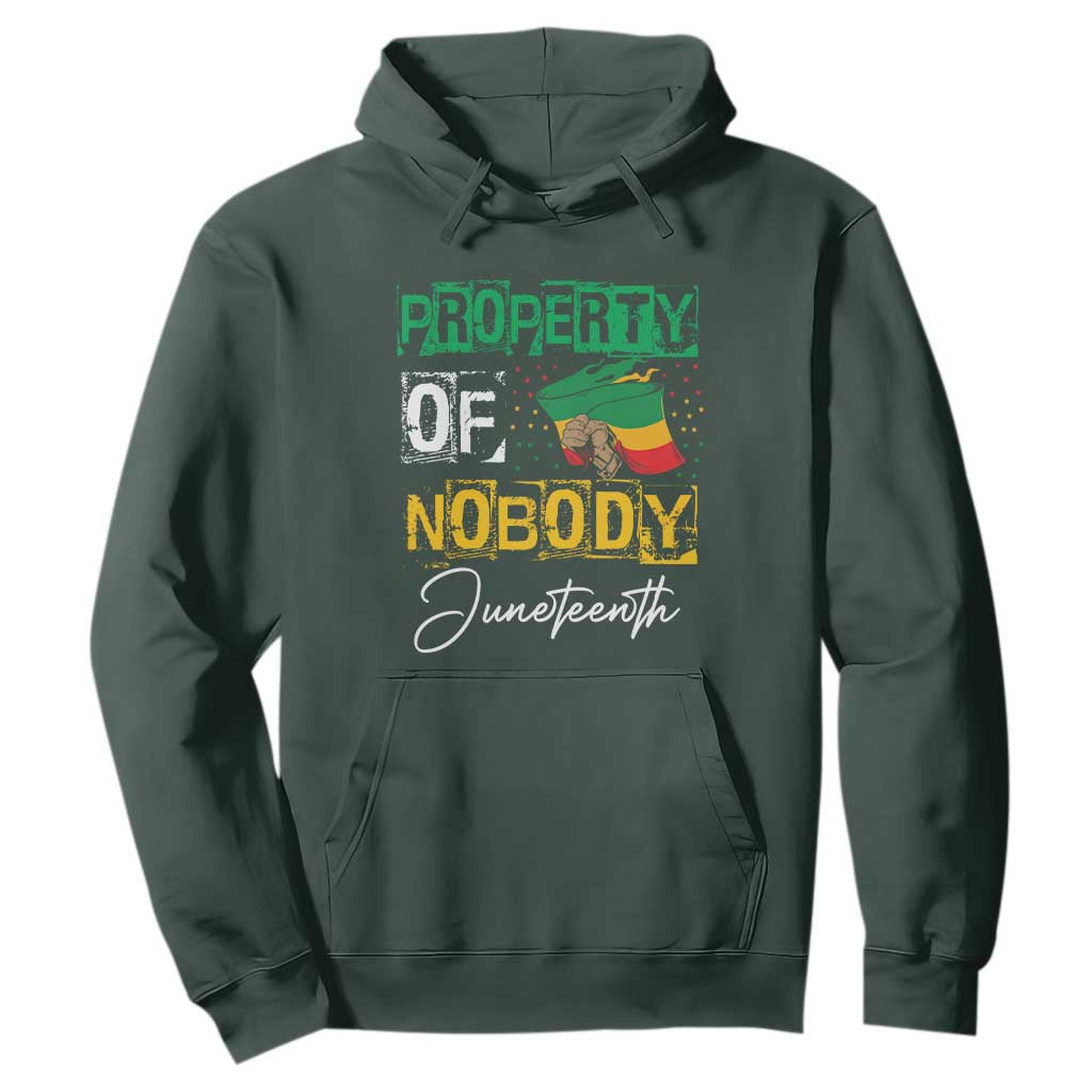 Juneteenth Hoodie Property Of Nobody Melanin Black Freedom