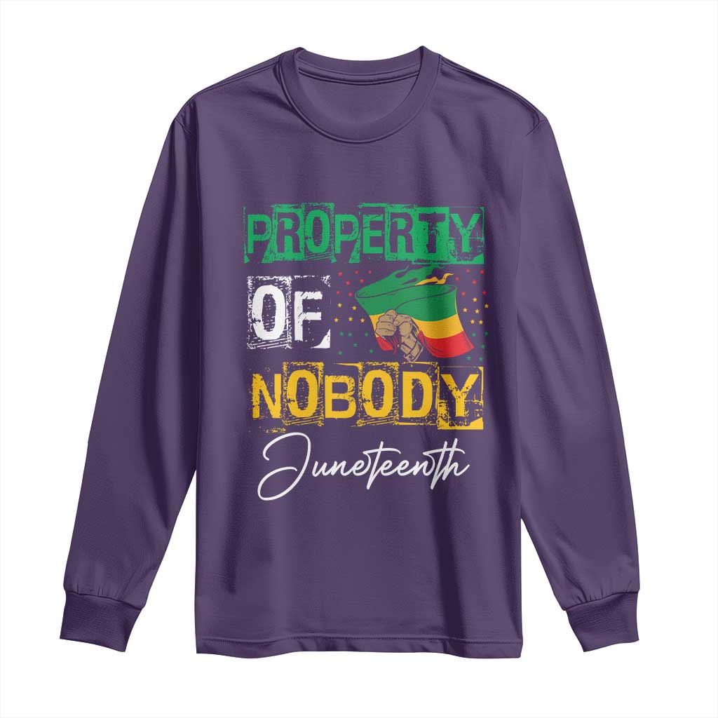 Juneteenth Long Sleeve Shirt Property Of Nobody Melanin Black Freedom