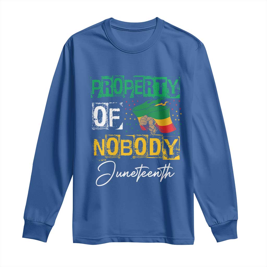 Juneteenth Long Sleeve Shirt Property Of Nobody Melanin Black Freedom