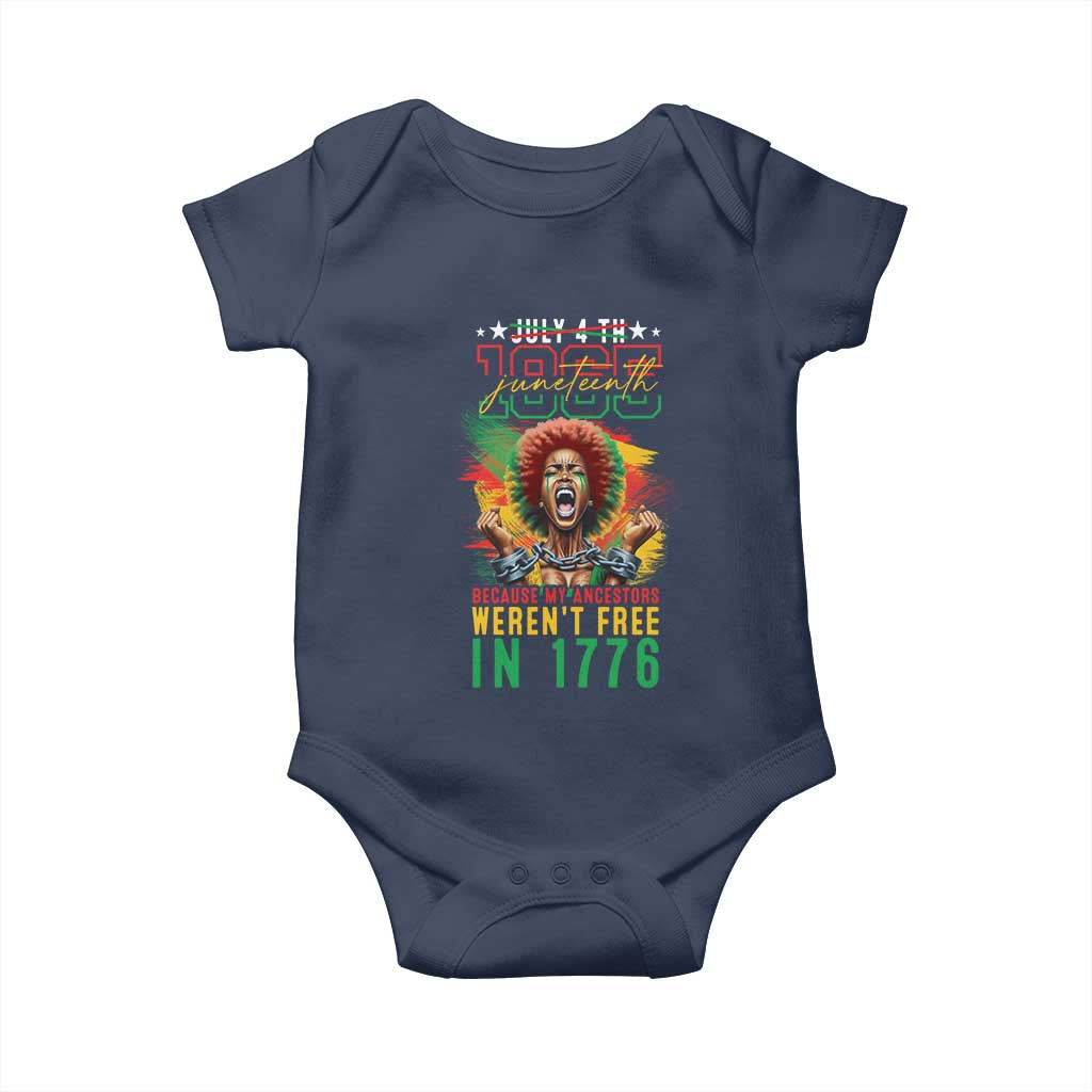 Juneteenth Baby Onesie Because My Ancestors Weren't Free In 1776 African American