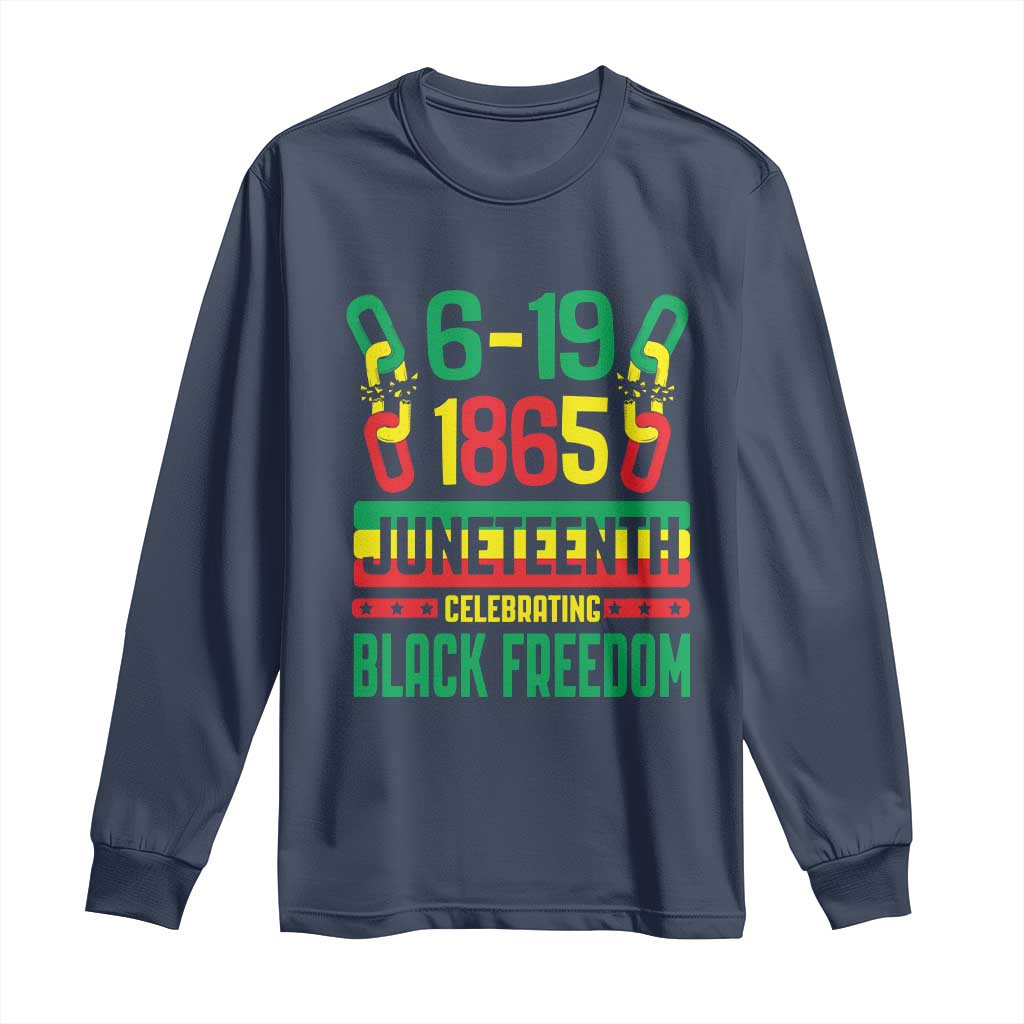 Juneteenth Long Sleeve Shirt Celebrating Black Freedom 1865 African American