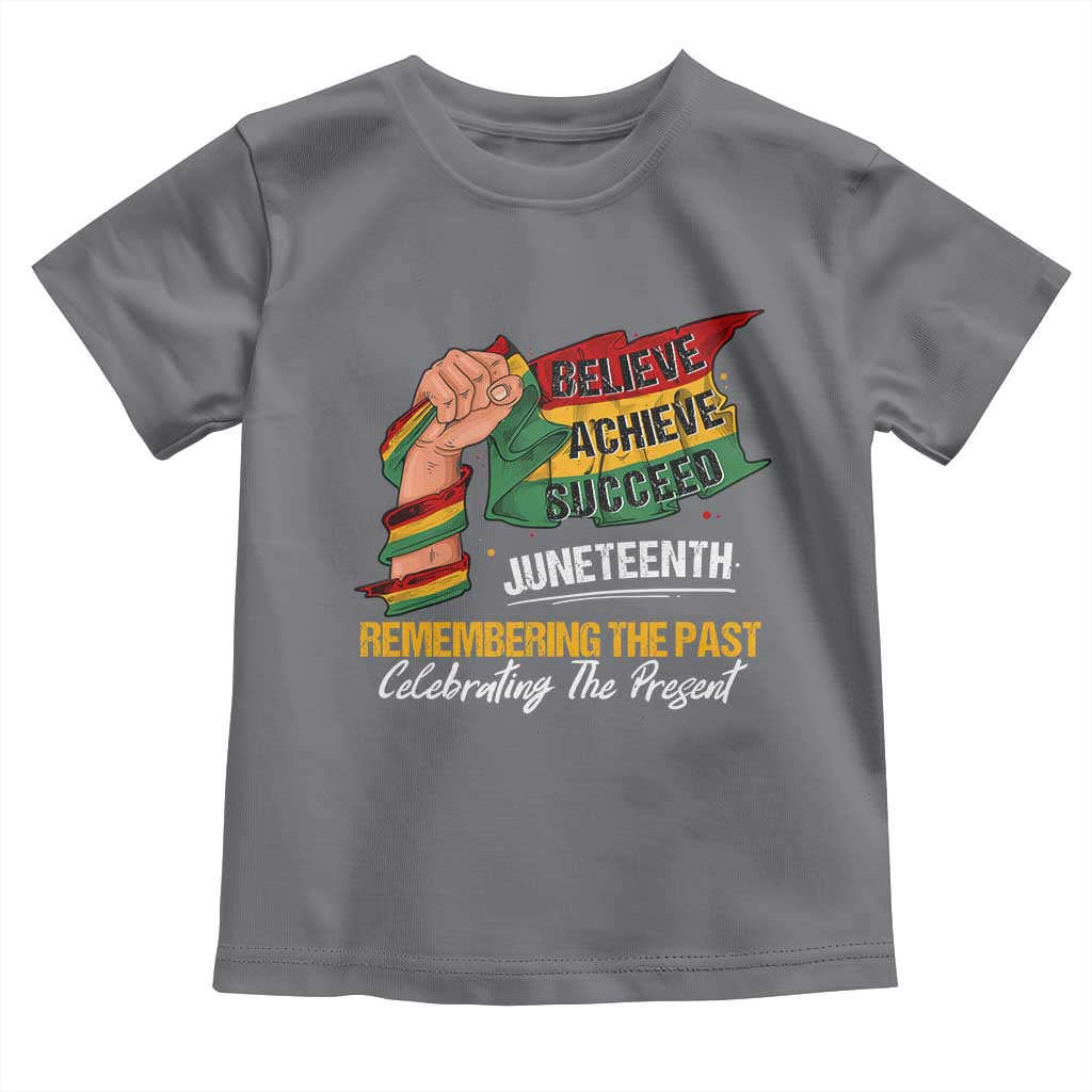 Juneteenth Baby Shirt Believe Achieve Succeed Remembering The Past Celebrationg The Present Black Pride