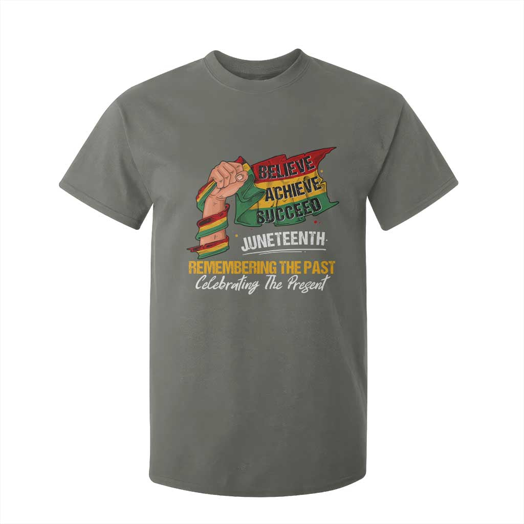 Juneteenth T Shirt For Kid Believe Achieve Succeed Remembering The Past Celebrationg The Present Black Pride