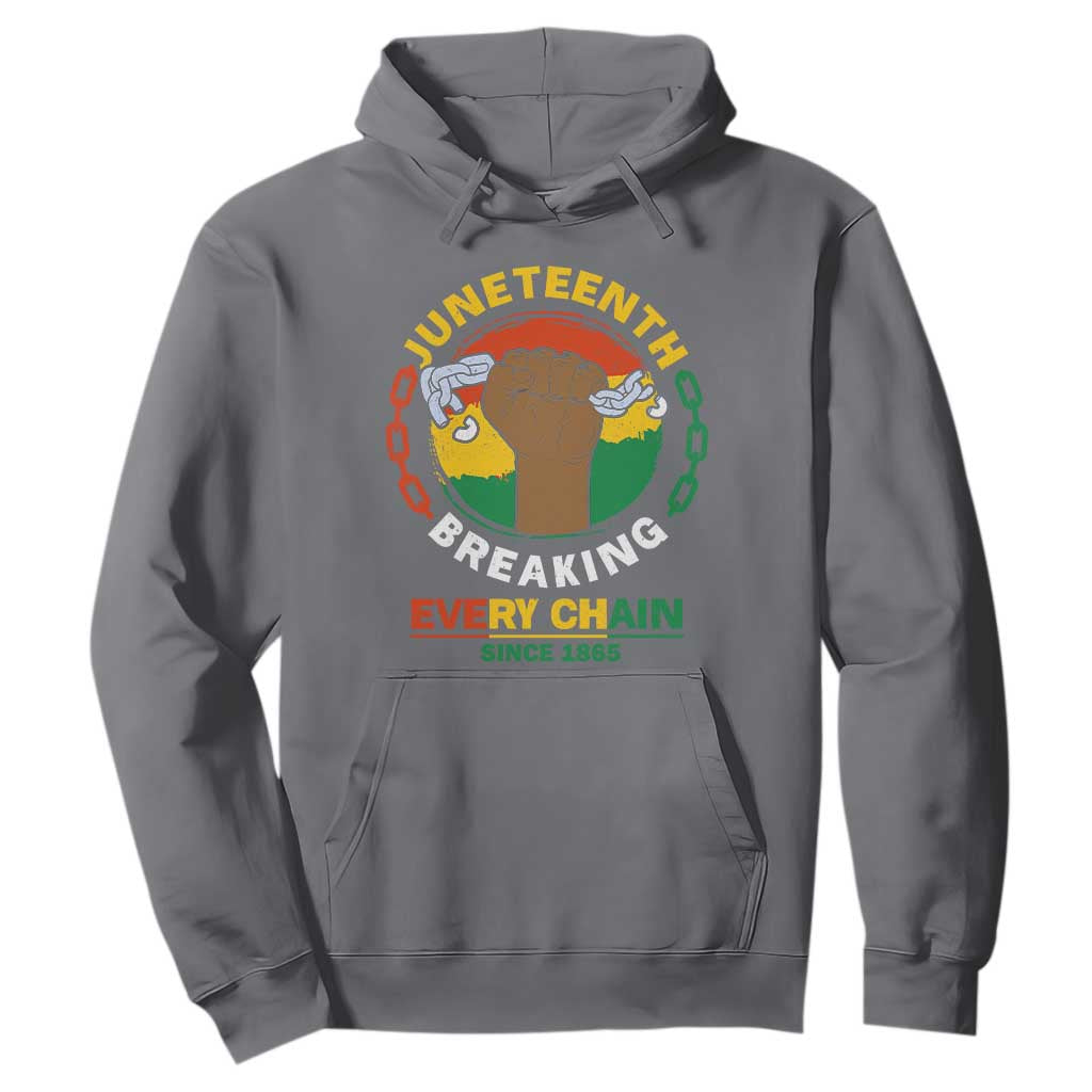 Juneteenth Hoodie Breaking Every Chain Since 1865 Black Freedom