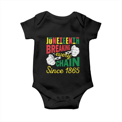 Juneteenth Baby Onesie Breaking Every Chain Since 1865 Black Pride