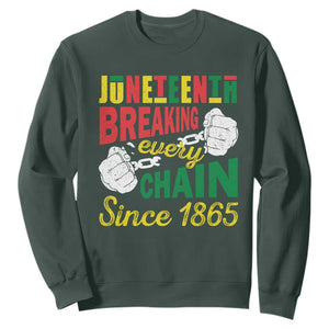 Juneteenth Sweatshirt Breaking Every Chain Since 1865 Black Pride