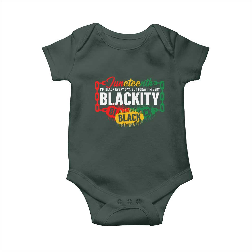 Juneteenth Baby Onesie I'm Black Everyday But Today I'm Blackity Pride