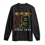 Melanin Black Freedom 1865 Juneteenth Long Sleeve Shirt