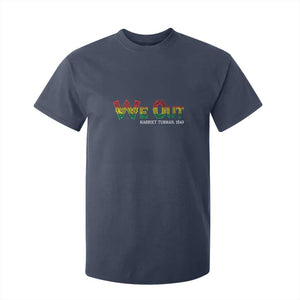 Juneteenth T Shirt For Kid We Out Harriet Tubman Quotes