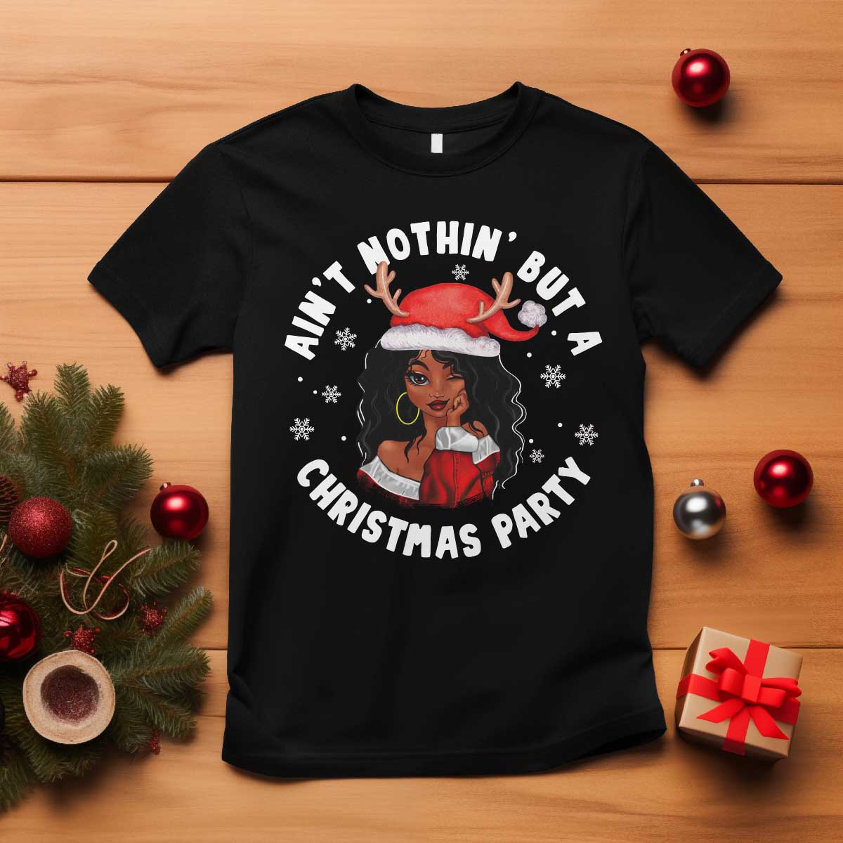 African American Christmas T Shirt Santa Ain't Nothin' But A Christmas Party