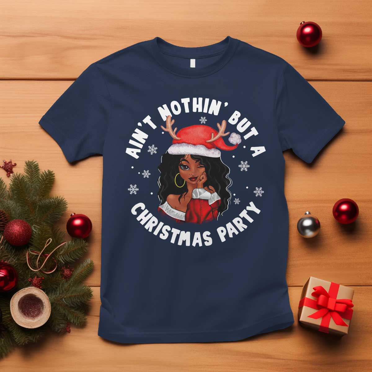 African American Christmas T Shirt Santa Ain't Nothin' But A Christmas Party