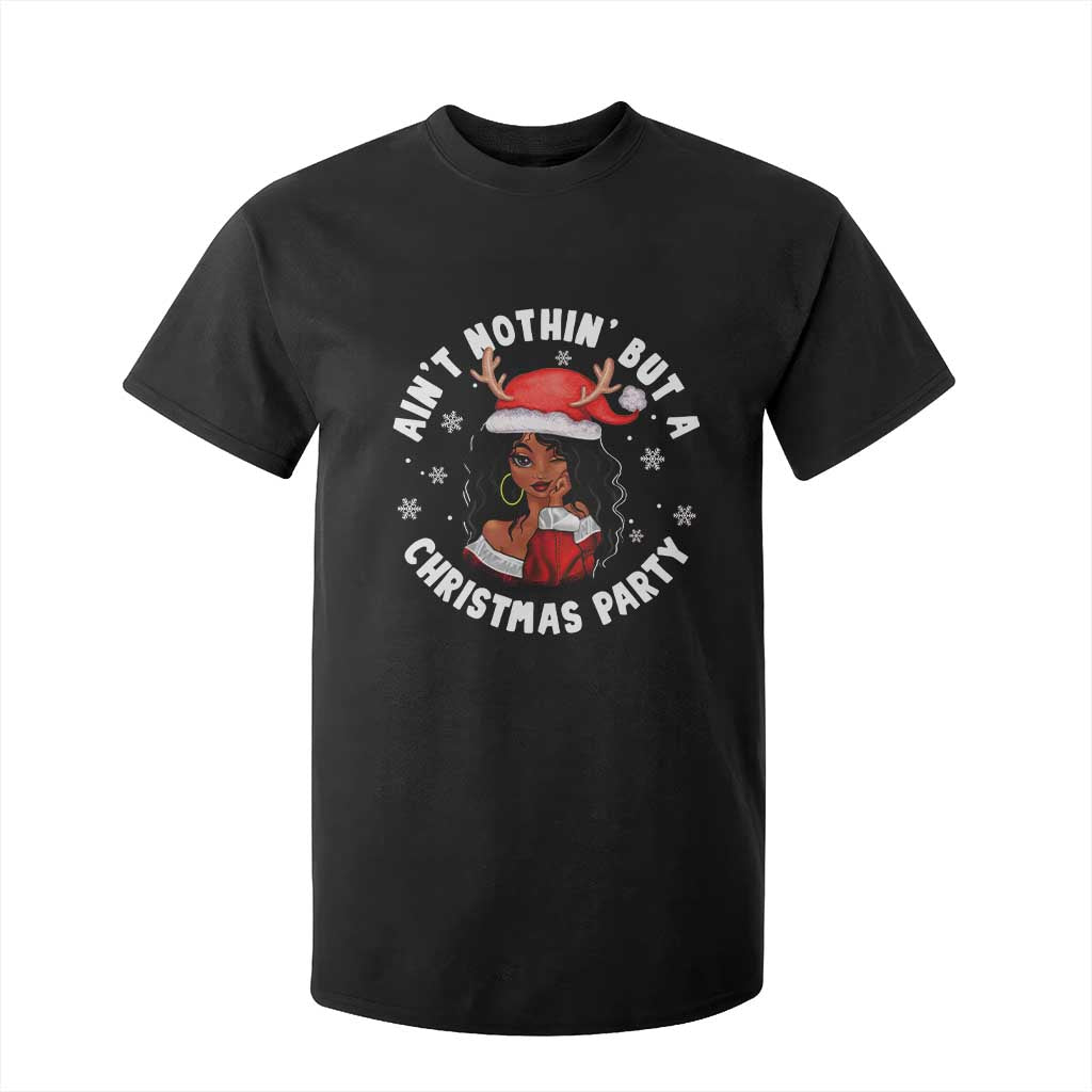 African American Christmas T Shirt For Kid Santa Ain't Nothin' But A Christmas Party