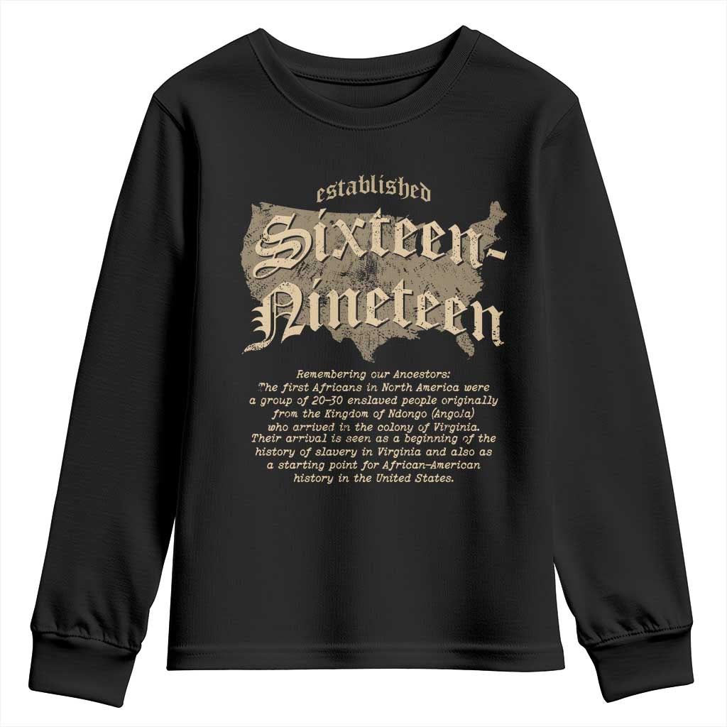 Black History Youth Sweatshirt 1619 Sixteen-Nineteen Established