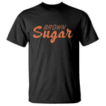 Melanin African Pride T Shirt Brown Sugar