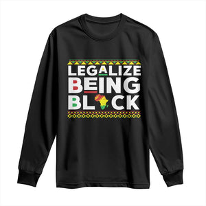 Black Pride Long Sleeve Shirt Legalize Being Black History