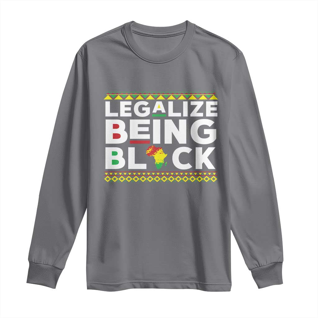 Black Pride Long Sleeve Shirt Legalize Being Black History
