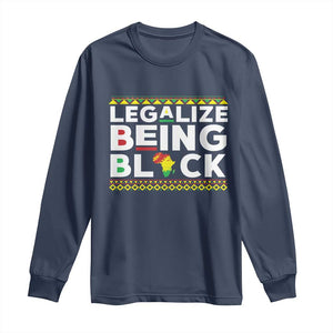 Black Pride Long Sleeve Shirt Legalize Being Black History