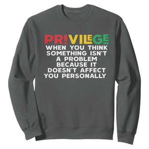 Black History Sweatshirt Privilege Explained BLM