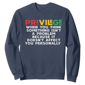 Black History Sweatshirt Privilege Explained BLM