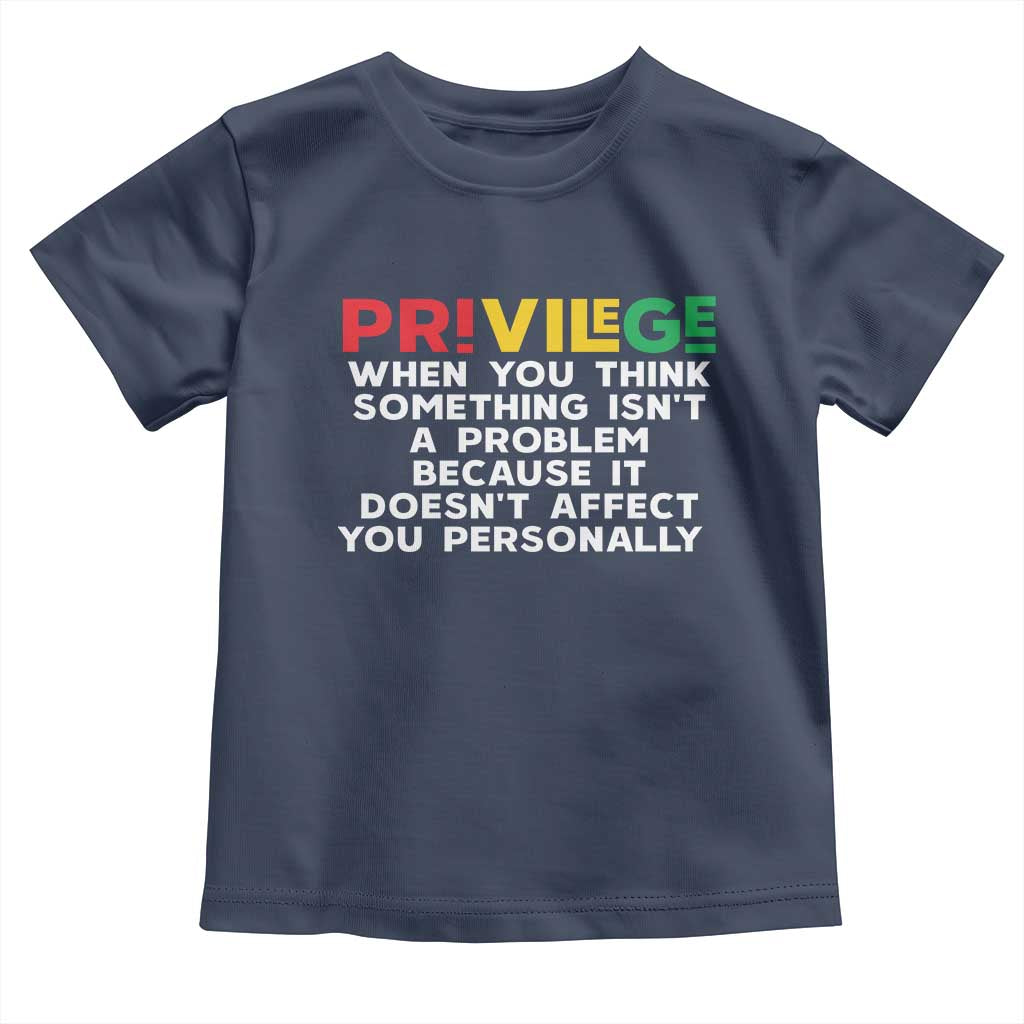 Black History Toddler T Shirt Privilege Explained BLM