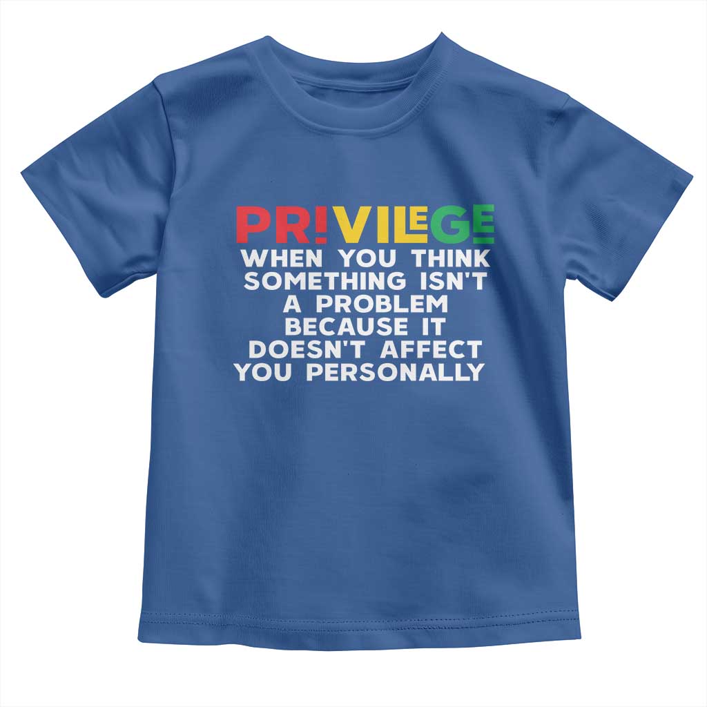 Black History Toddler T Shirt Privilege Explained BLM
