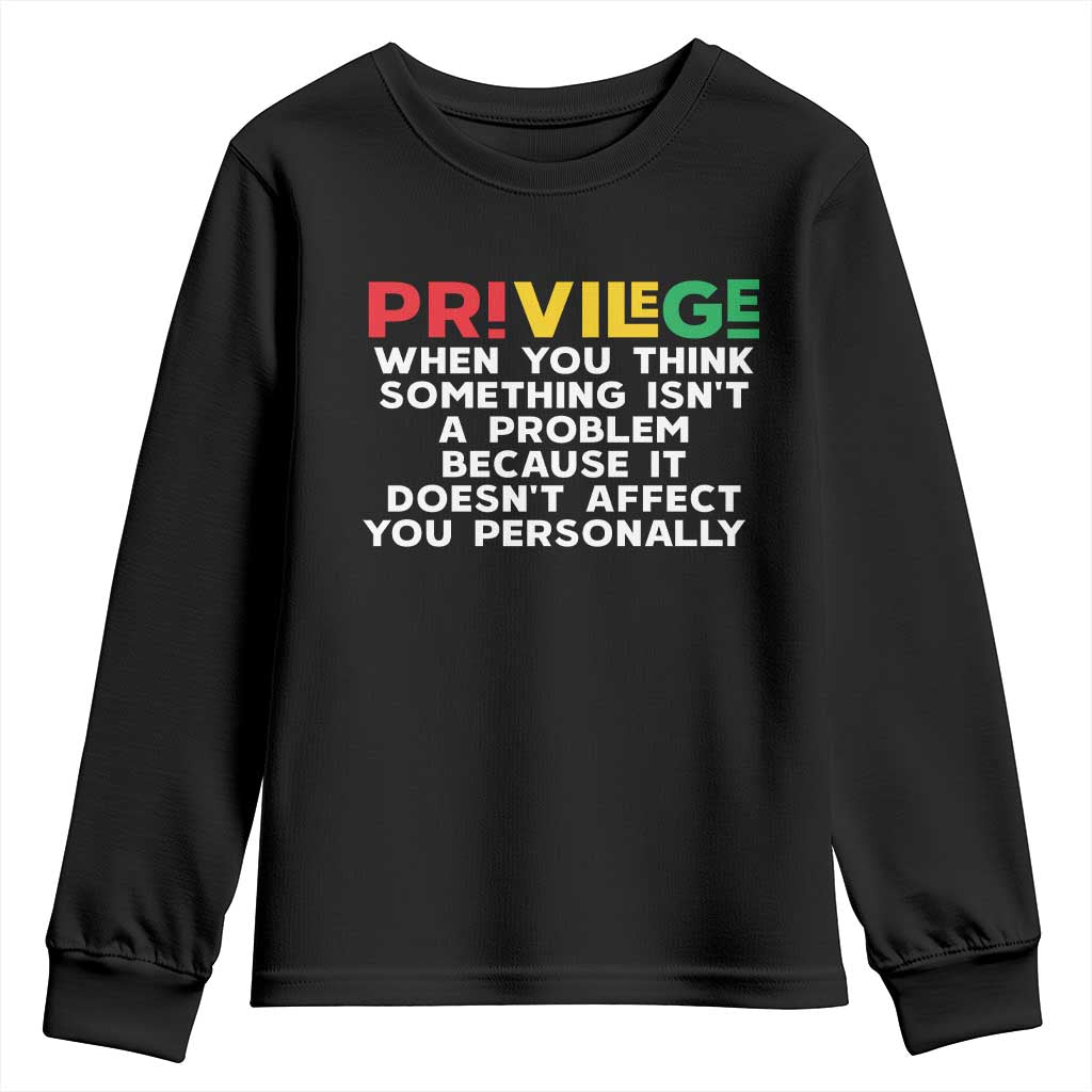 Black History Youth Sweatshirt Privilege Explained BLM