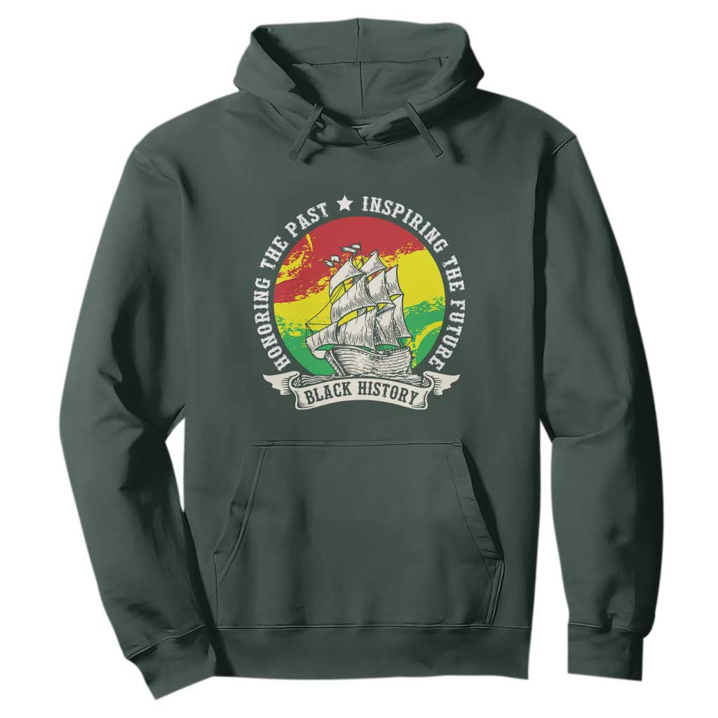 Black History Pride Hoodie Honoring The Past Inspiring The Future