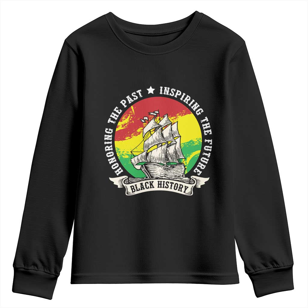 Black History Pride Youth Sweatshirt Honoring The Past Inspiring The Future