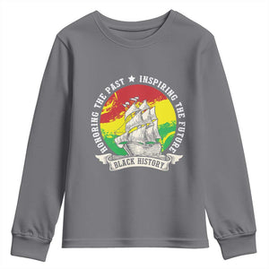 Black History Pride Youth Sweatshirt Honoring The Past Inspiring The Future