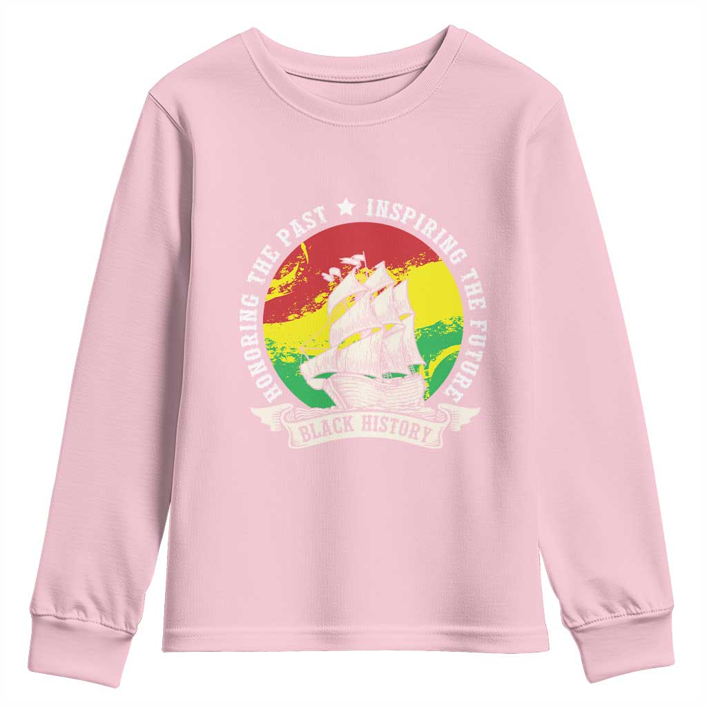 Black History Pride Youth Sweatshirt Honoring The Past Inspiring The Future