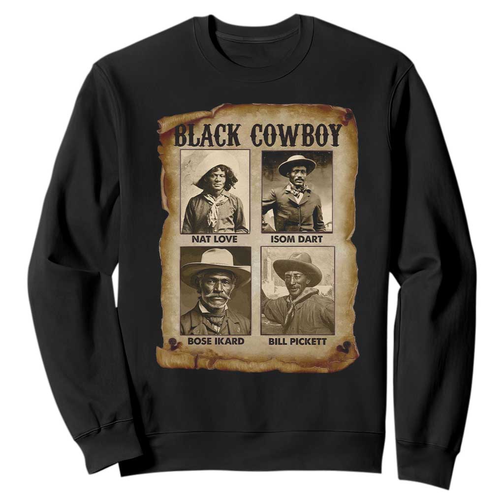 Black Cowboy Sweatshirt African American Legendary Cowboys Black History