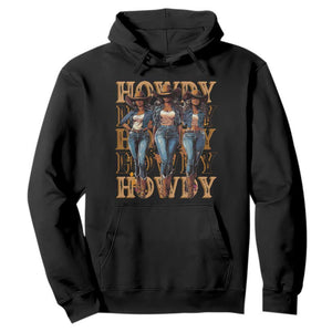 Black Cowgirl Hoodie Howdy Melanin Rodeo Queen