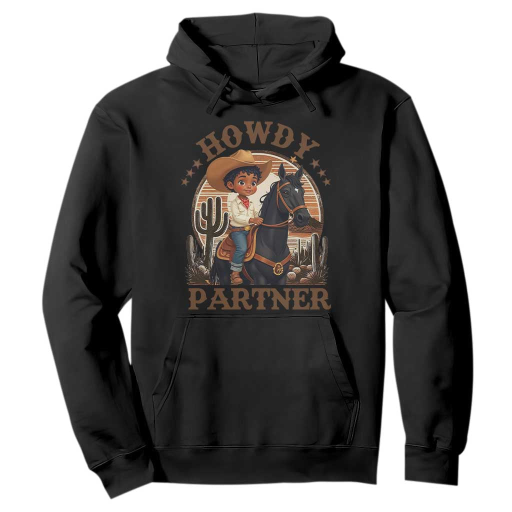 Black Cowboy Hoodie Howdy Partner Black History Month