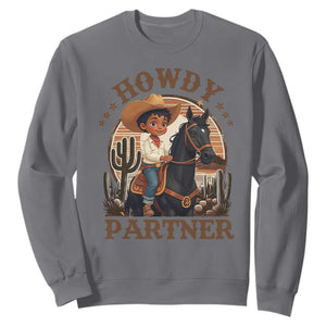 Black Cowboy Sweatshirt Howdy Partner Black History Month