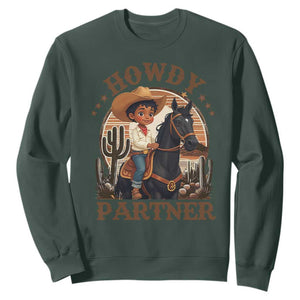 Black Cowboy Sweatshirt Howdy Partner Black History Month