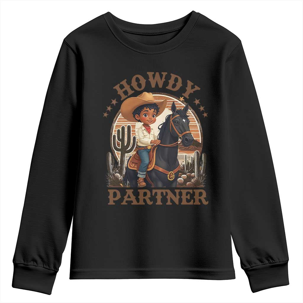 Black Cowboy Youth Sweatshirt Howdy Partner Black History Month