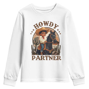 Black Cowboy Youth Sweatshirt Howdy Partner Black History Month