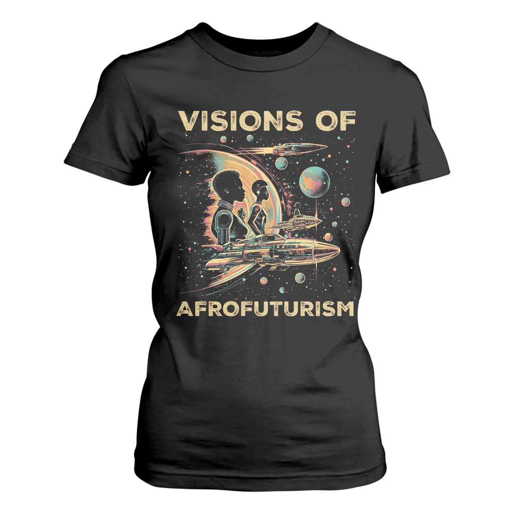 Visions Of Afrofuturism T Shirt For Women African American Black History And Future